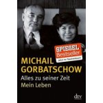 Alles zu seiner Zeit Michail Gorbatschow – Hledejceny.cz