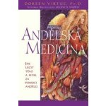 Andělská medicína - Virtue Dorren Ph.D. – Hledejceny.cz