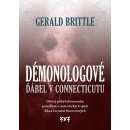 Démonologové - Ďábel v Connecticutu - Brittle Gerald