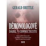 Démonologové - Ďábel v Connecticutu - Brittle Gerald – Hledejceny.cz