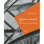 Skryto ve slovech: Co nám vlastně slova říkají - Vladislav Dudák – Zboží Mobilmania