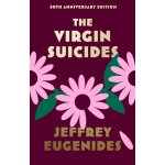 The Virgin Suicides - Jeffrey Eugenides – Hledejceny.cz