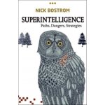Superintelligence: Paths, Dangers, Strategies - Bostrom Nick – Zboží Dáma