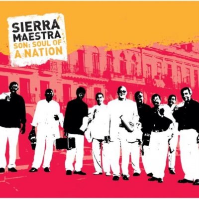 Sierra Maestra - Son - Soul Of A Nation – Hledejceny.cz