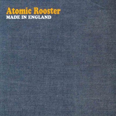 Atomic Rooster - Made In England CD – Zboží Mobilmania