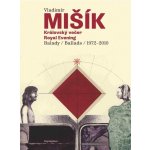 Vladimír Mišík - Královský večer Royal Evening, CD – Sleviste.cz