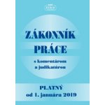 Zákonník práce s komentárom a judikatúrou platný od 1. januára 2019 – Hledejceny.cz