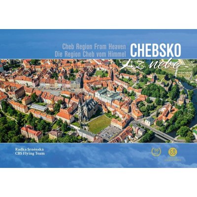 Chebsko z nebe - Radka Srněnská – Sleviste.cz