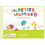 Les Petits Loustics 2 Cahier d´activités + CD audio – Hledejceny.cz