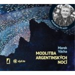 Modlitba argentinských nocí - Marek Orko Vácha – Hledejceny.cz