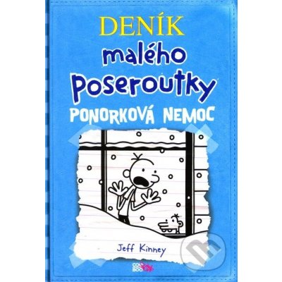 Deník malého poseroutky Ponorková nemoc - Jeff Kinney – Hledejceny.cz