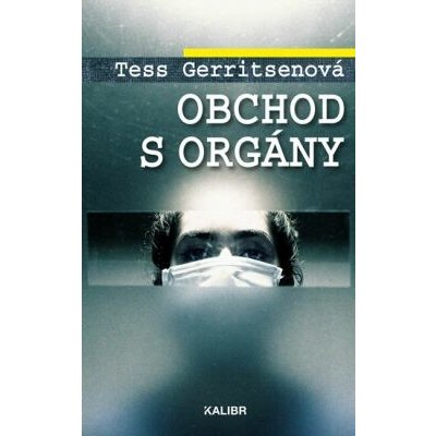 Obchod s orgány - Tess Gerritsenová – Hledejceny.cz