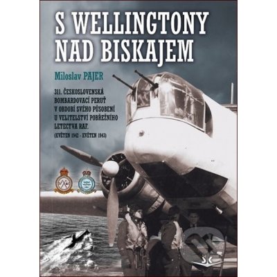Svět křídel S WELLINGTONY NAD BISKAJEM – Hledejceny.cz