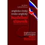 ANGLICKO-ČESKÝ ČESKO-ANGLICKÝ HUDEBNÍ SLOVNÍK - Jan Spisar; Ludmila Peřinová – Hledejceny.cz