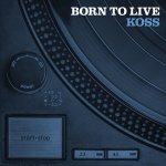 Koss - Born To Live CD – Hledejceny.cz