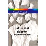 Jak se stát dobrým psychoterapeutem – Hledejceny.cz