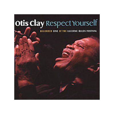Clay Otis - Respect Yourself CD – Hledejceny.cz