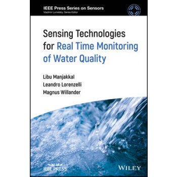 Sensing Technologies for Real Time Monitoring of Water Quality