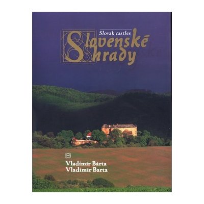 Slovenské hrady – Hledejceny.cz