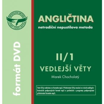 Angličtina II/1 - vedlejší věty - Marek Chocholatý