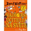 Kniha Najhorší učitelia na svete - David Walliams