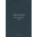 Proti Kelsovi - Origenés – Hledejceny.cz