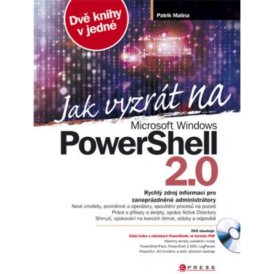 Jak vyzrát na Microsoft Windows PowerShell 2.0 - Patrik Malina