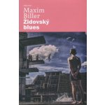 Židovský blues - Maxim Biller – Sleviste.cz