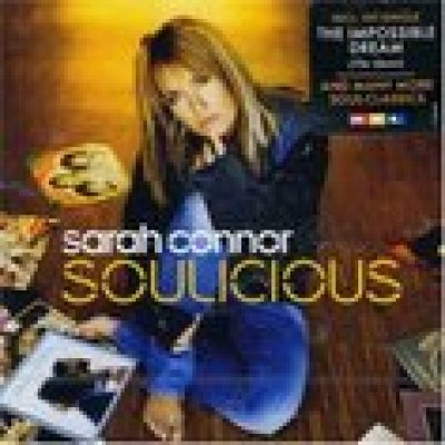 Sarah Connor - Soulicious CD – Zboží Mobilmania