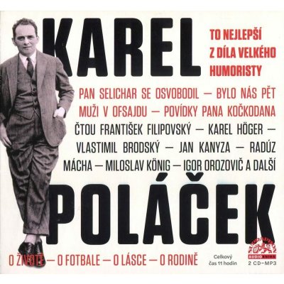 To nejlepší z díla velkého humoristy - Karel Poláček - čtou V. Brodský, J. Adamová – Hledejceny.cz