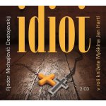 Idiot - Dostojevskij Fjodor Michajlovič – Zboží Mobilmania