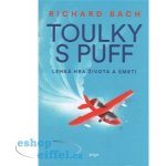 Toulky s Puff. Lehká hra života a smrti - Richard Bach – Hledejceny.cz