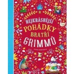 Nejkrásnější pohádky bratří Grimmů - Hartley Stefania Leonardi – Hledejceny.cz