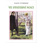 Ve svatební noci - Vlasta Pittnerová – Hledejceny.cz