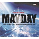 Mayday - Block H.Thomas – Zbozi.Blesk.cz