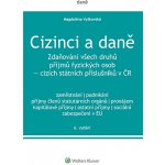 Cizinci a daně - 6. vydání – Hledejceny.cz