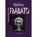 Kniha Frabato - Autobiografický román - František Bardon