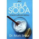 Jedlá soda - Unikátní přírodní léčba - Sircus Mark – Hledejceny.cz