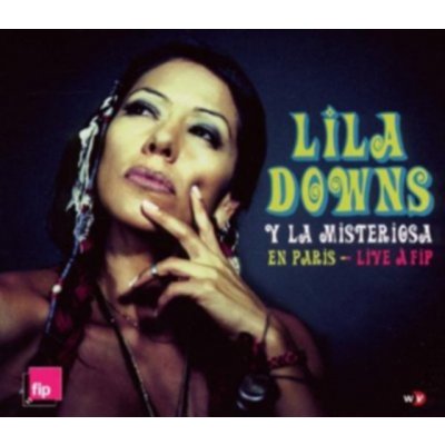 Downs Lila - En Paris - Live A Fip CD – Hledejceny.cz