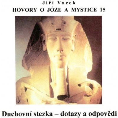 Hovory o józe a mystice č. 15 - Jiří Vacek – Zboží Mobilmania