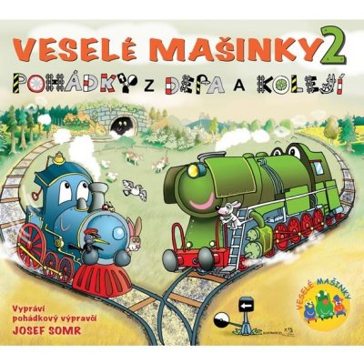 Veselé mašinky 2 - Josef Somr [Médium CD] – Zboží Mobilmania