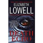 Death Echo - Lowell, Elizabeth – Hledejceny.cz