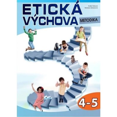 Etická výchova pro 4.-5. ročník - Metodika, Computer Media – Trčková K., Zemanová R. – Hledejceny.cz