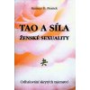 Kniha Tao a síla ženské sexuality - Maitreyi D. Pionetková