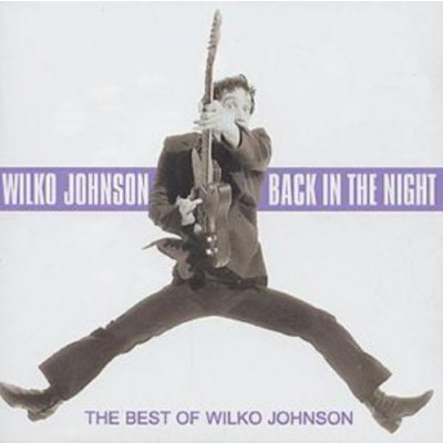 Johnson Wilko - Back In The Night -Best O CD – Zbozi.Blesk.cz
