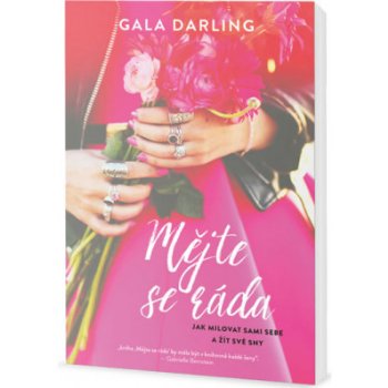 Radikální sebeláska Gala Darling