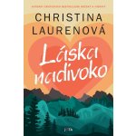 Láska nadivoko - Laurenová Christina – Sleviste.cz