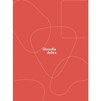 Filozofia dobra - Marian Gečevský – Hledejceny.cz