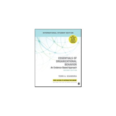 Essentials of Organizational Behavior (International Student Edition) - An Evidence-Based Approach (Scandura Terri A.)(Mixed media product) – Zboží Dáma