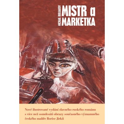 Mistra a Markétka - Michail Afanasjevič Bulgakov